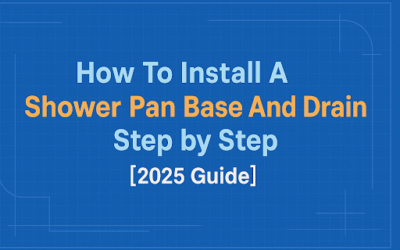 How To Install A Shower Pan Base And Drain Step by Step