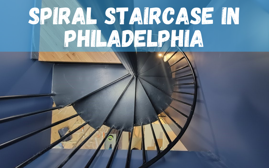 Spiral Staircase in Philadelphia: Design, Code, and When They Make Sense